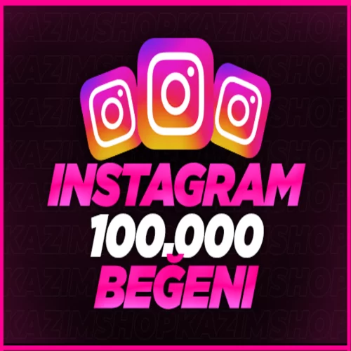  ⭐GARANTİLİ INSTAGRAM 100.000 BEĞENİ⭐